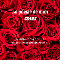 La poesie de mon coeur